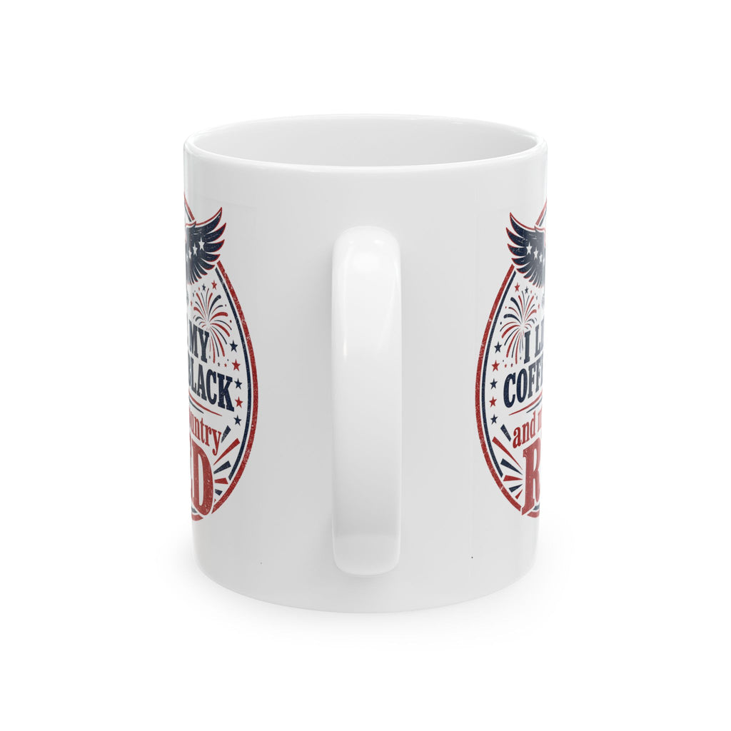 I Like My Coffee Black and My Country Red Mug